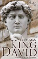 GOD's MAN KING DAVID: A Giant Print 40 Day Devotional