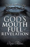 God's Mouth Full of Revelation