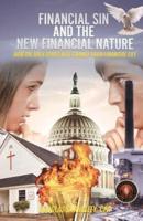 Financial Sin and the New Financial Nature: How the Holy Spirit Will Change Your Financial Life