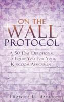 ON THE WALL PROTOCOL