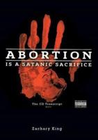 Abortion Is a Satanic Sacrifice