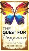 The Quest for Happiness: The Elusive Pursuit