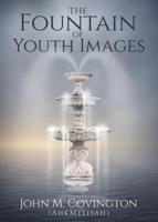 The  Fountain Of Youth Images