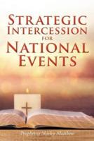 Strategic Intercession for National Events