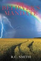 The Believer's Mandate