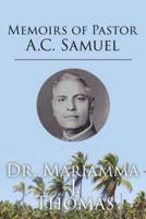 Memoirs of Pastor A.C. Samuel