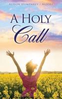 A Holy Call
