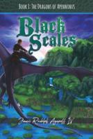 BLACK SCALES: Book I: The Dragons of Apenninus