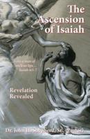 The Ascension of Isaiah: I am a man of unclean lips... Isaiah 6:5-7