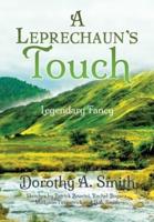 A Leprechaun's Touch: Legendary Fancy