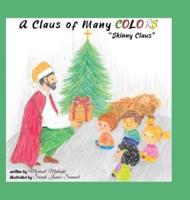 A Claus of Many Colors: "Skinny Claus"