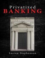 Privatized BANKING