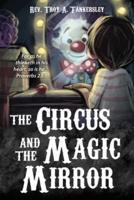 The Circus and the Magic Mirror