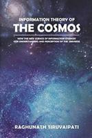 Information Theory Of The Cosmos