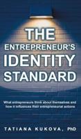 The Entrepreneur's Identity Standard