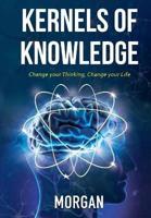 Kernels of Knowledge