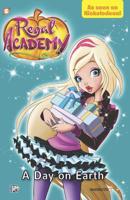 Regal Academy. 3 A Day on Earth