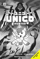 Unico: Hunted (Volume 2): An Original Manga