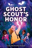 Ghost Scout's Honor