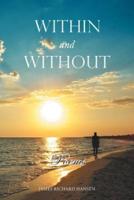 Within and Without: Poems