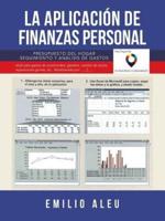La Aplicación De Finanzas Personal: Presupuesto Del Hogar Seguimiento Y Analisis De Gastos