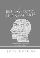 Just Who Do You Think You Are?: Identifying One's Personality in a World of Many