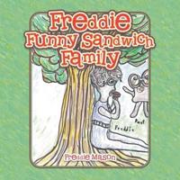 Freddie Funny Sandwich Family
