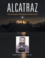 Alcatraz: The Charles Manson Connection