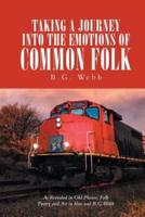 Taking a Journey into the Emotions of Common Folk