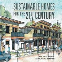 Sustainable Homes for the 21St Century