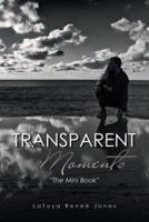 Transparent Moments: "The Mini Book"
