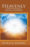 Heavenly: Angels Unaware