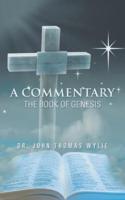 A Commentary: The Book of Genesis