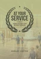 At Your Service: Taking the Next Step in Guest Services