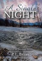 A Single Night: Out of the Darkness Series