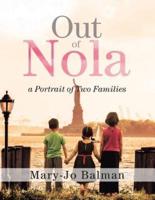Out of Nola: A Portrait of Two Families