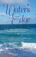 Water's Edge: A 31-Day Devotional, Volume 2