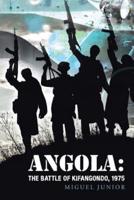 Angola: The Battle of Kifangondo, 1975