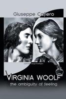 Virginia Woolf: The Ambiguity of Feeling