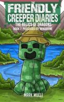 The Friendly Creeper Diaries