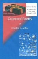 Collected Poetry of Charles N. Jaffee, Volume 2