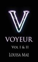 Voyeur Vol I&II