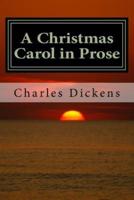 A Christmas Carol in Prose