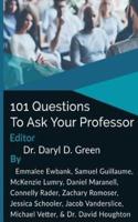 101 Questions to Ask Your Professor
