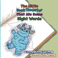The Little Book Monster That Ate Some Sight Words