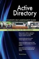 Active Directory Complete Self-Assessment Guide