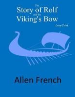 The Story of Rolf and the Viking's Bow