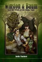 Winston & Baum and the Trials of the Baba Yaga
