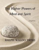 The Higher Powers of Mind and Spirit