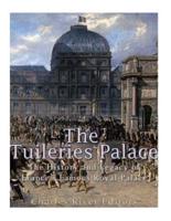 The Tuileries Palace